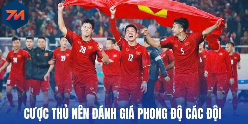 Tài Xỉu 2 Trái - Cách Thức Bắt Kèo Chuẩn Bóng Đá Từ Cao Thủ 3 Cược thủ nên đánh giá phong độ các đội thi